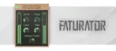 Faturator by Kilohearts - Review Verdict