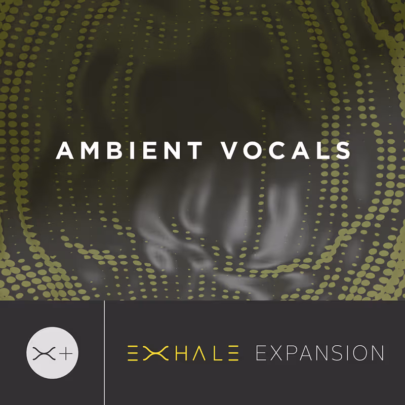 Interface of Ambient Vocals Expansion Pack (for EXHALE) by Output